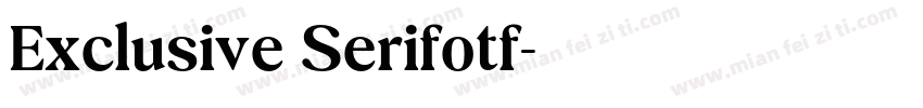 Exclusive Serifotf字体转换